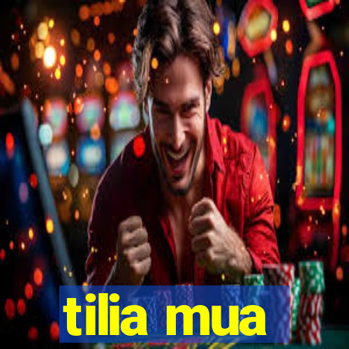 tilia mua